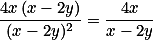 \frac{4x\,(x-2y)}{(x-2y)^2}=\frac{4x}{x-2y}